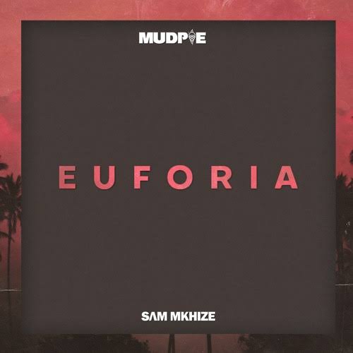 Sam Mkhize — Euforia cover artwork