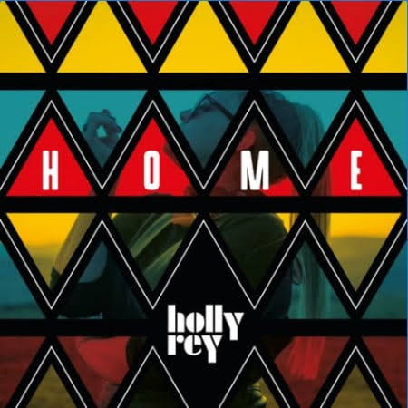 Holly Rey Home cover artwork