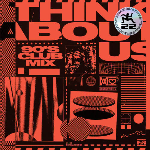 M-22 featuring Lorne — Think About Us (90&#039;s Club Mix) cover artwork