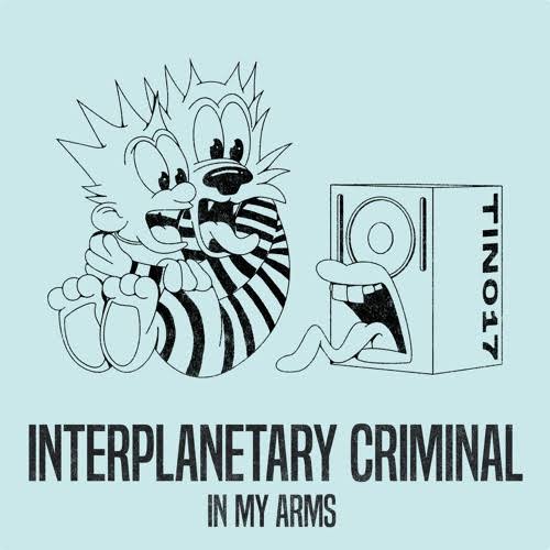 Interplanetary Criminal — In My Arms cover artwork