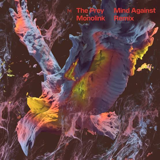 Monolink The Prey (Mind Against Remix) cover artwork
