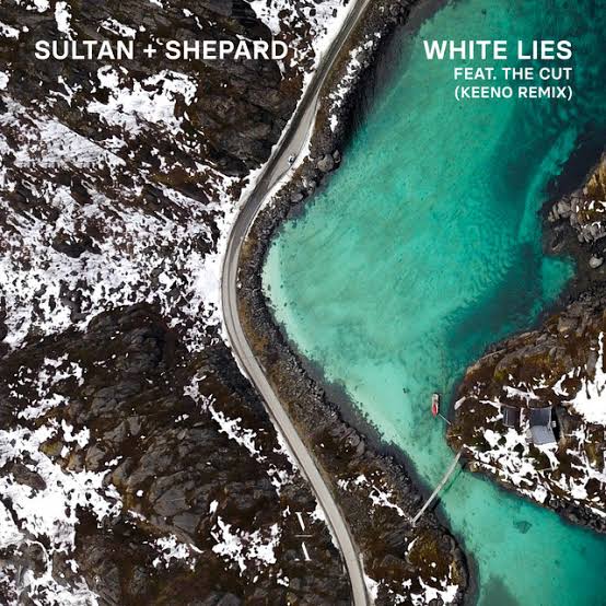 Sultan + Shepard featuring The Cut — White Lies (Keeno Remix) cover artwork
