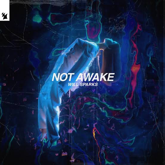 Will Sparks — Not Awake cover artwork