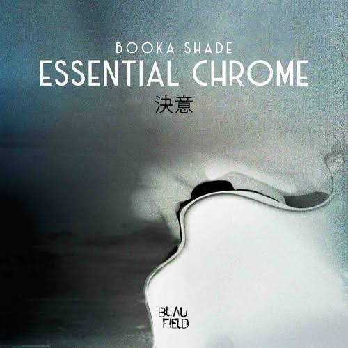 Booka Shade — Essential Chrome cover artwork