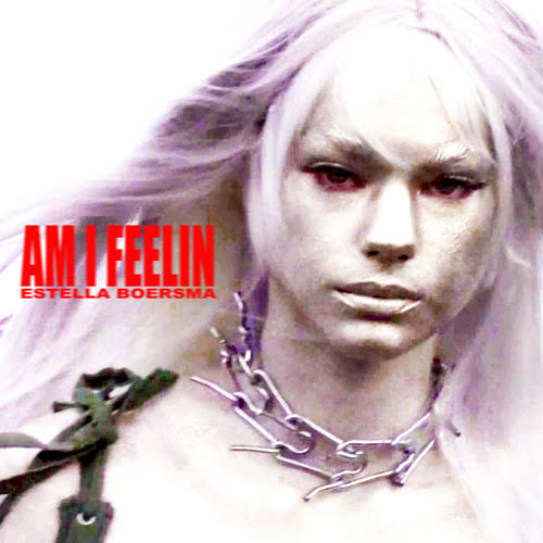 Estella Boersma — Am I Feelin cover artwork