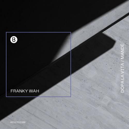 Franky Wah — Dopa La Vita cover artwork