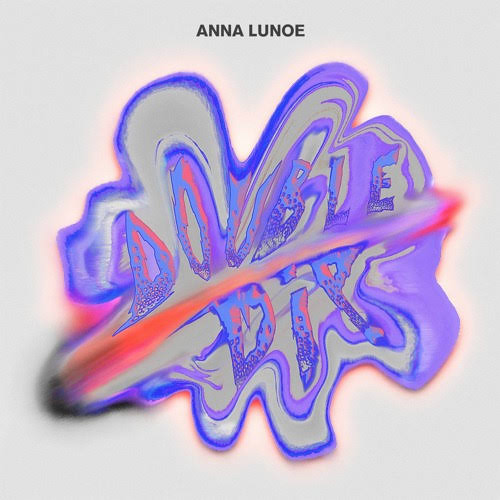 Anna Lunoe — Double Dip cover artwork
