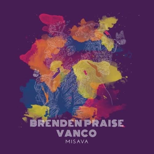 Brenden Praise, Vanco, & Kasango — Misava cover artwork