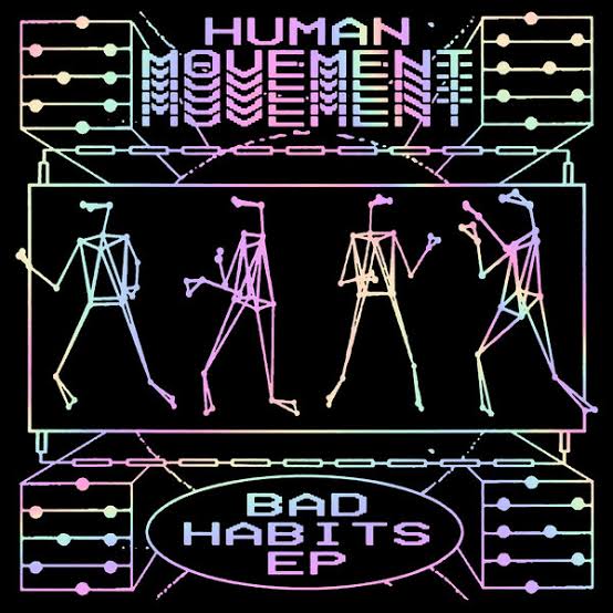 Human Movement Bad Habits cover artwork