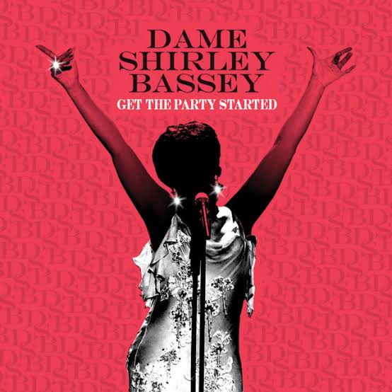 Shirley Bassey — Get the Party Started cover artwork