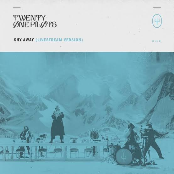 Twenty One Pilots — Shy Away - Livestream Version cover artwork