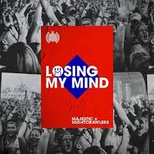 Majestic &amp; Nightcrawlers — Losing My Mind cover artwork