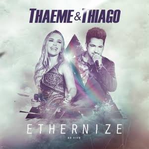 Thaeme &amp; Thiago — Pra Ter Você Aqui (Ao Vivo) cover artwork
