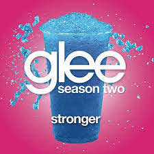 Glee Cast — Stronger cover artwork