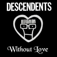 Descendents — Without Love cover artwork