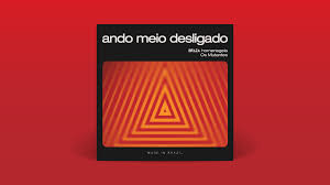 Braza — Ando Meio Desligado cover artwork