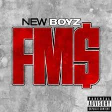 New Boyz FM$ cover artwork
