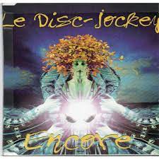 ENCORE Le Disc Jockey cover artwork