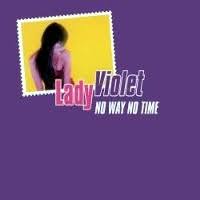 Lady Violet — No Way No Time cover artwork