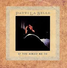 Patti LaBelle If You Asked Me To cover artwork