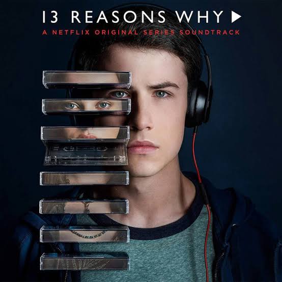 Various Artists 13 Reasons Why (A Netflix Original Series Soundtrack) cover artwork