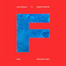 ALEX FAROLFI featuring Aaron Pfeiffer — Time Won&#039;t Wait cover artwork