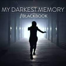 BLACKBOOK — My Darkest Memory cover artwork