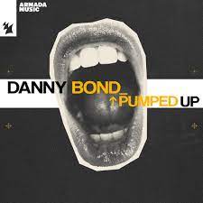 Danny Bond Pumped Up cover artwork