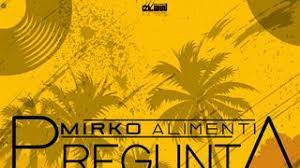 Mirko Alimenti — Pregunta - Radio Edit cover artwork