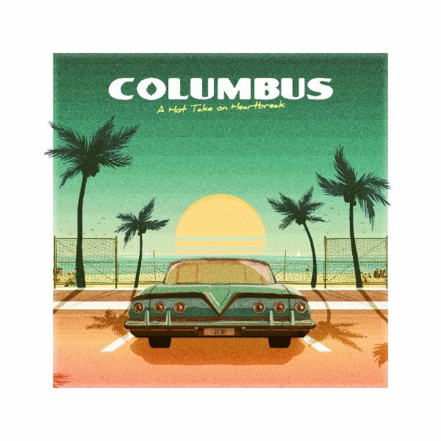 Columbus A Hot Take on Heartbreak cover artwork