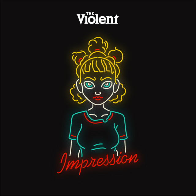 The Violent — Impression cover artwork