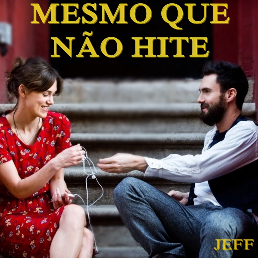 Jeff — Mesmo Que Não Hite cover artwork