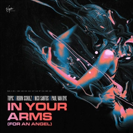 Topic, Robin Schulz, Nico Santos, & Paul van Dyk In Your Arms (For An Angel) cover artwork