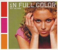 In Full Color Not The First cover artwork