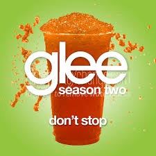 Glee Cast — Don&#039;t Stop cover artwork