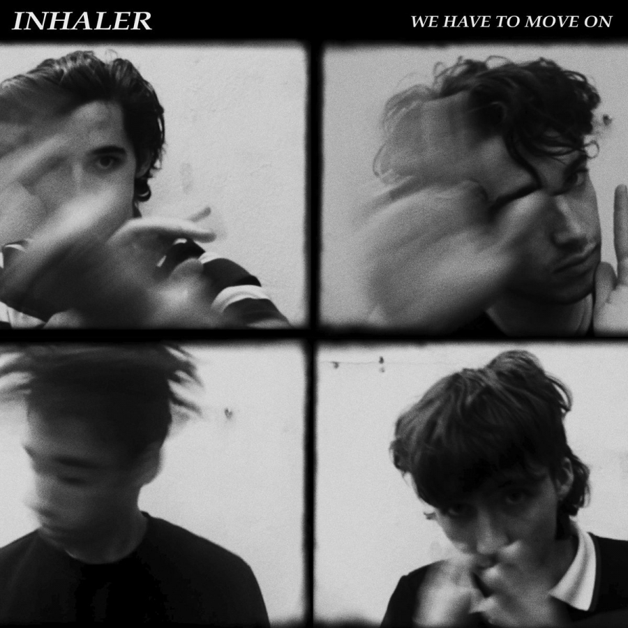 Inhaler We Have To Move On cover artwork