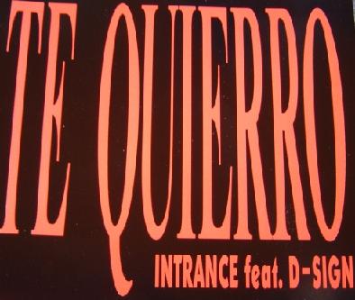 Intrance featuring D-Sign — Te quierro cover artwork