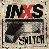 INXS — Switch cover artwork