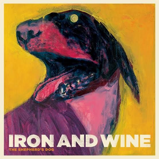 Iron &amp; Wine The Shepherd&#039;s Dog cover artwork