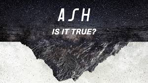 Ash — Is it true cover artwork