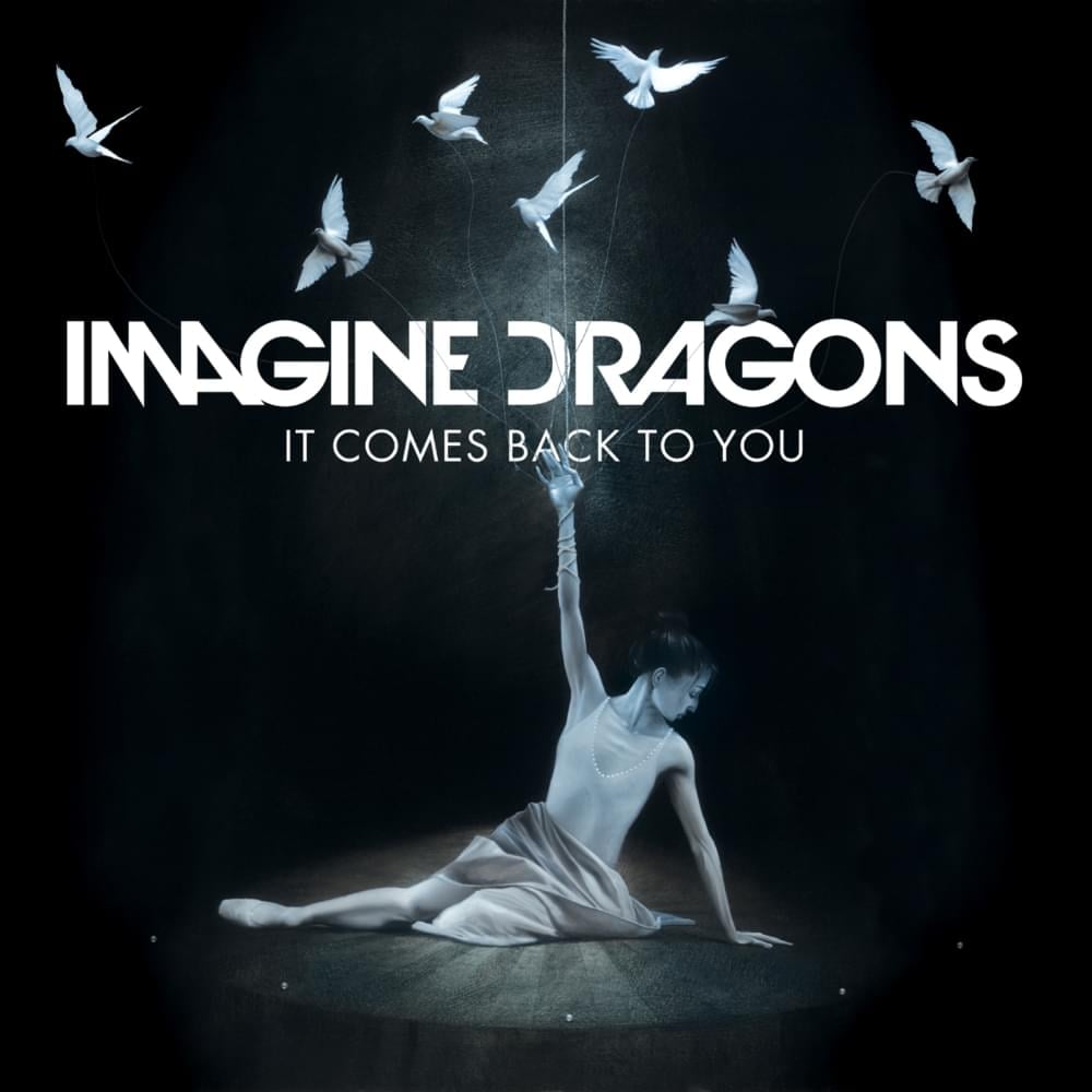 Imagine Dragons It Comes Back To You cover artwork