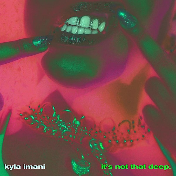 Kyla Imani — it&#039;s not that deep. cover artwork