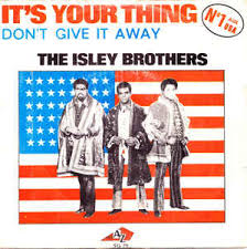 The Isley Brothers — It&#039;s Your Thing cover artwork