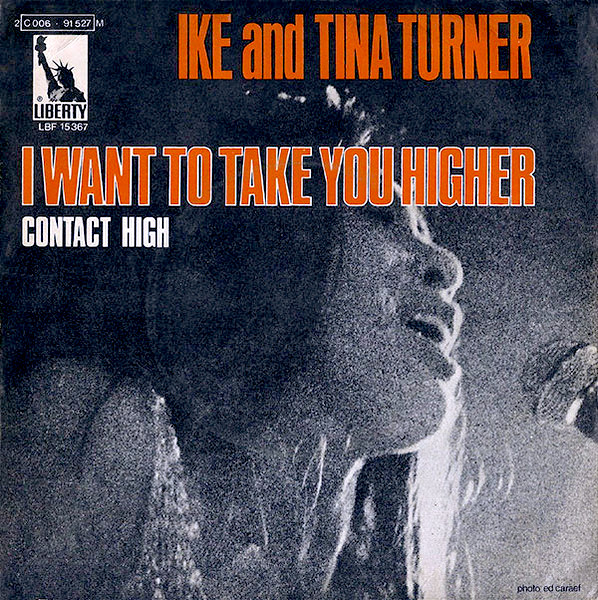 Ike &amp; Tina Turner — I Want To Take You Higher cover artwork