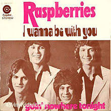 Raspberries — I Wanna Be With You cover artwork