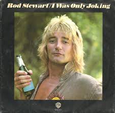 Rod Stewart I Was Only Joking cover artwork