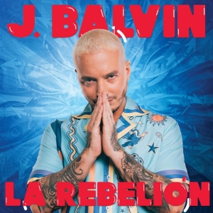 J Balvin — La Rebelion cover artwork