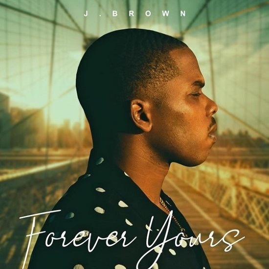 J. Brown Forever Yours cover artwork
