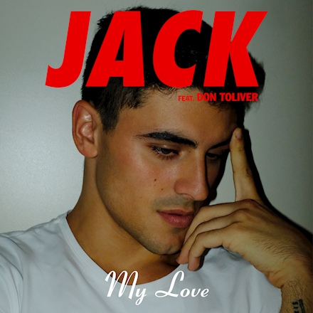 Jack Gilinsky featuring Don Toliver — My Love cover artwork