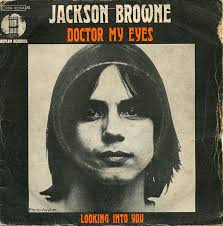 Jackson Browne — Doctor My Eyes cover artwork